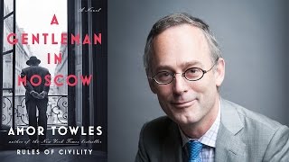 Amor Towles on quotA Gentleman in Moscowquot at Book Expo America 2016 [upl. by Gnehp]