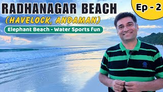 Ep  2 A Day in Havelock Island Water sports at Havelock island Radha nagar beach Andaman Islands [upl. by Swift594]