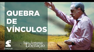 QUEBRA DE VÍNCULOS  APÓSTOLO JESHER CARDOSO  7 SEMANAS DE LIBERTAÇÃO  SÃO PAULOSP [upl. by Aivital505]