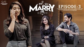 Will You marry Me  Episode  3  Naga Vedith  Epsiba  Chandu Charms  Telugu Web Series 2024 [upl. by Sucrad]