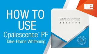 How to Use Opalescence™ PF TakeHome Whitening  Patient Instructions [upl. by Ileek985]