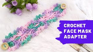 CROCHET tutorial How to Make Mask Adapter  Picot Series [upl. by Lesko]