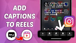 How to Add Captions to Instagram Reels  Generated Captions For Your REELS [upl. by Chien]