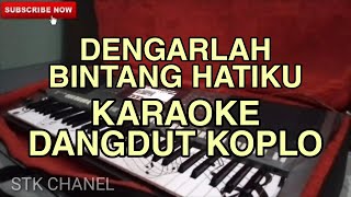 Dengarlah Bintang Hatiku  KARAOKE DANGDUT Demeises [upl. by Carr486]