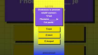 Quiz de Grammaire Française Les Pronoms Relatifs Composés [upl. by Ennirak]