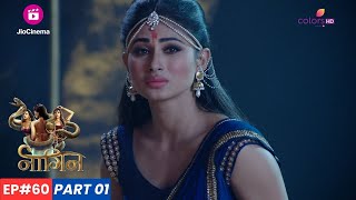 Naagin  नागिन  Episode 60  Part 1  माँ काली को बुलाने Shivanya का तांडव [upl. by Thilda]