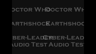 Earthshock Cyber leader Voice Test [upl. by Nilson]