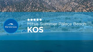 KOS  Mitsis Summer Palace Beach  GRECOS [upl. by Ilenay]