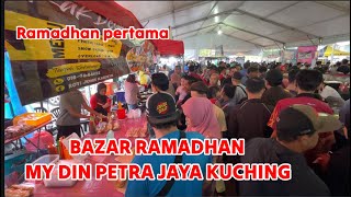 Ramdhan pertama di Bazar Ramadhan My Din Petra Jaya Kuching 2024 travel sarawak ramadhan [upl. by Ahsinauj]