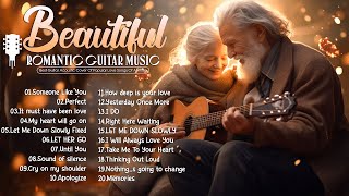 TOP 30 INSTRUMENTAL MUSIC ROMANTIC  Soft Relaxing Romantic Guitar Music  Guitar Acoustic [upl. by Ramak]