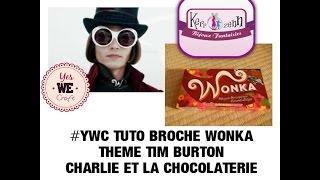 TUTO FIMO POLYMERE BROCHE TIM BURTON CHARLIE ET LA CHOCOLATERIE EN PATE POLYMERE [upl. by Aneger]