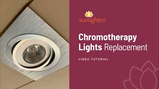 Chromotherapy Lights Replacement [upl. by Aerdnac]