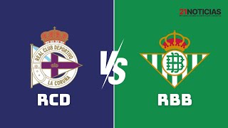 ⚽ EN DIRECTO Dépor Abanca  Real Betis  116 de final CopaDeLaReina parte 2 [upl. by Demetri]