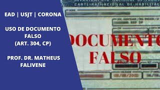 Uso de Documento Falso art 304 CP  EAD  USJT [upl. by Langelo190]