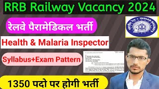 RRB Railway Paramedical Recruitment 2024Health amp malaria inspector Vacancy 2024 [upl. by Amando]