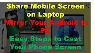 Share Mobile Screen on Laptop Mirror Your Android to PC  Easy Steps to Cast Your Phone Screen [upl. by Yrffej]