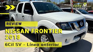 Nissan Frontier 2018  Review  Tote Martínez [upl. by Tertias555]