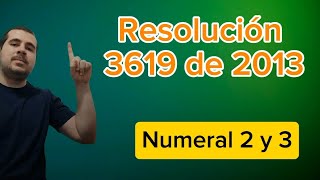 Resolución BPL 3619 de 2013  Revision del Numeral 2 y 3 [upl. by Allemahs]