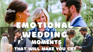 Emotional Wedding Moments Compilation 💕 First Looks Grooms crying amp everything You will cry 😭 [upl. by Ehrsam]