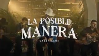 La Posible Manera  Carin Leon [upl. by Nobel]