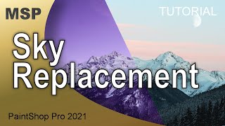 Sky Replacement  Tutorial  PaintShop Pro [upl. by Pincince]