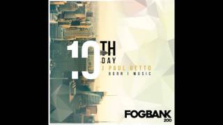 J Paul Getto amp Born I Music  10th Day Club Mix Fogbank [upl. by Vinn575]