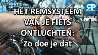 HET REMSYSTEEM VAN JE FIETS ONTLUCHTEN Zo doe je dat [upl. by Anahcra555]