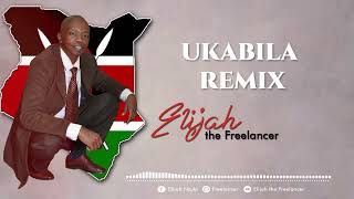 UKABILA KENYA  By Elijah The Freelancer [upl. by Lecirg]