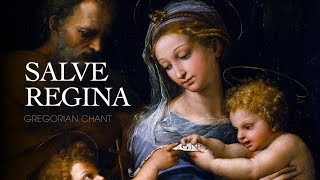 SALVE REGINA – Gregorian Chant [upl. by Myna]