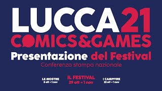 Presentazione Lucca ComicsampGames 2021 [upl. by Stoughton]