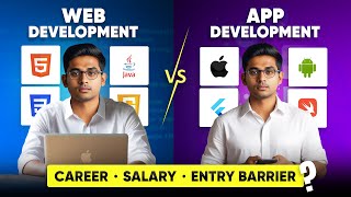 Web Development VS App Development  Which One to Choose in 2024 [upl. by Ecaroh]