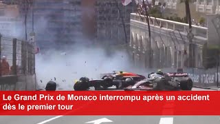 Le Grand Prix de Monaco interrompu après un accident dès le premier tour [upl. by Sirromed157]