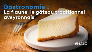 Gastronomie  Le flaune le gâteau traditionnel aveyronnais [upl. by Adekam]