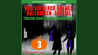 Kapitel 2  Das Sherlock Holmes HalloweenSpezial Tödliche Schatten der Vergangenheit Folge 3 [upl. by Hakilam]