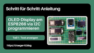 SchrittfürSchrittAnleitung OLEDDisplay am ESP8266 via I2C programmieren Teil1 [upl. by Noryv]