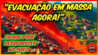 🚨Geologia quotDesastre Iminente Cidade inteira pode desaparecer na Suiçaquot🚨 [upl. by Cira]