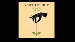 Youth Group  Forever Young [upl. by Nalorac]