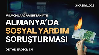 Almanyada sosyal yardımlar inceleniyor  3 Kasım 2023 Oktan Erdikmen [upl. by Origra]