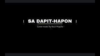 SA DAPIT HAPON Tabuena at Hontiveros quotInstrumental w lyricsquot Cover music by Ricci Picache [upl. by Ardle]