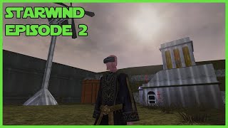 Starwind Star Wars mod for Morrowind Part 2 [upl. by Nylecaj]