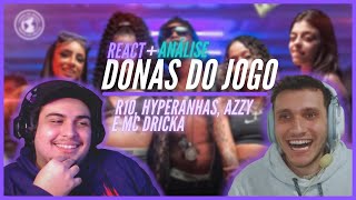 QUE VIBE  Tropa do Bruxo  quotDonas do Jogoquot Ft R10 Hyperanhas Azzy Mc Dricka  REACT  ANÁLISE [upl. by Poppas]