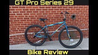 GT Pro Series 29 bmx bike review [upl. by Kelton151]