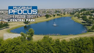 Pflugerville Pfocus 191  Central Park [upl. by Robi288]