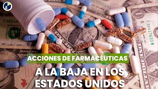 Acciones de las farmacéuticas a la baja [upl. by Assillam]