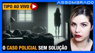 ELE SONHOU COM O QUE TERIA ACONTECIDO NAQUELA FATÍDICA NOITE  quotO CASO POLICIAL SEM SOLUÇÃOquot [upl. by Abbe]