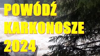 Powódź 2024 Karkonosze KARPACZ [upl. by Coussoule]