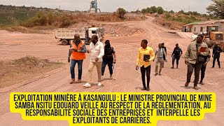 Le Ministre provincial des Mines Samba Nsitu en mission à Kasangulu Un état des lieux des carrières [upl. by Souvaine]