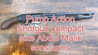 Pump Action Shotgun Abdulmaliksonsarms [upl. by Einuj812]