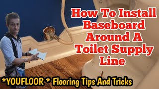 How To Install Baseboard Around A Toilet Supply Line [upl. by Aehsrop]