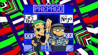 PREPAGO  LARY OVER amp ÑEJO CLEAN AUDIO [upl. by Snodgrass]